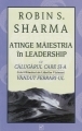 Atinge maiestria in Leadership - cele 8 Ritualuri ale Liderilor Vizionari